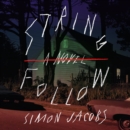 String Follow : A Novel - eAudiobook