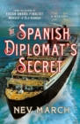 The Spanish Diplomat's Secret : A Mystery - Book