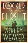 Locked in Pursuit : An Electra McDonnell Novel - Book