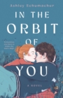 In the Orbit of You - Book
