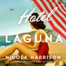 Hotel Laguna : A Novel - eAudiobook