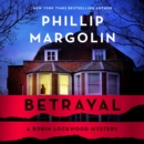 Betrayal : A Robin Lockwood Novel - eAudiobook