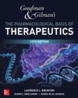 Goodman and Gilman's The Pharmacological Basis of Therapeutics, 13th Edition - eBook