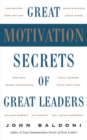 Great Motivation Secrets of Great Leaders (POD) - Book