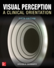 Visual Perception:  A Clinical Orientation, Fifth Edition - Book