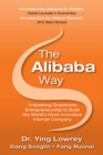 The Alibaba Way: Unleashing Grass-Roots Entrepreneurship to Build the World's Most Innovative Internet Company - Book
