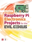 Raspberry Pi Electronics Projects for the Evil Genius - Book