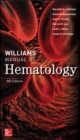 Williams Manual of Hematology, Ninth Edition - Book