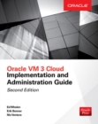 Oracle VM 3 Cloud Implementation and Administration Guide, Second Edition - Book