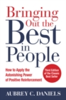 Bringing Out the Best in People: How to Apply the Astonishing Power of Positive Reinforcement, Third Edition - Book