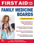 First Aid for the Family Medicine Boards, Third Edition - Book