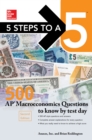 McGraw-Hill's 5 Steps to a 5: 500 AP Macroeconomics Questions to Know by Test Day - eBook