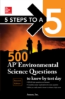 5 Steps to a 5: 500 AP Environmental Science Questions to Know by Test Day, Second Edition - eBook