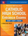 McGraw-Hill Education Catholic High School Entrance Exams, Fourth Edition - Book
