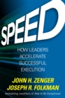 Speed: How Leaders Accelerate Successful Execution - eBook