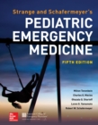 Strange and Schafermeyer's Pediatric Emergency Medicine, Fifth Edition - eBook