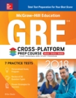 McGraw-Hill Education GRE 2018 Cross-Platform Prep Course - eBook