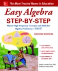 Easy Algebra Step-by-Step, Second Edition - Book