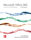 Microsoft Office 365: A Skills Approach, 2019 Edition - Book