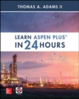 Learn Aspen Plus in 24 Hours - Book