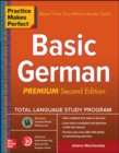 Practice Makes Perfect: Basic German, Premium Second Edition - Book