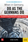 When in Germany, Do as the Germans Do, 2nd Edition - eBook