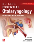 KJ Lee's Essential Otolaryngology, 12th edition - eBook