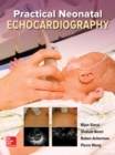 Practical Neonatal Echocardiography - Book