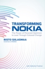 Transforming NOKIA: The Power of Paranoid Optimism to Lead Through Colossal Change - Book