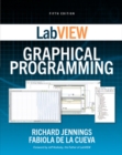 LabVIEW Graphical Programming, Fifth Edition - Book