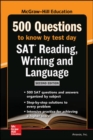 McGraw Hills 500 SAT Reading, Writing and Language Questions to Know by Test Day, Second Edition - Book