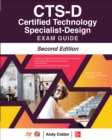 CTS-D Certified Technology Specialist-Design Exam Guide, Second Edition - eBook