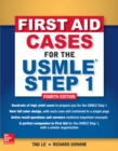 First Aid Cases for the USMLE Step 1, Fourth Edition - Book