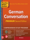 Practice Makes Perfect: German Conversation, Premium Second Edition - Book