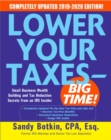 Lower Your Taxes - BIG TIME! 2019-2020:  Small Business Wealth Building and Tax Reduction Secrets from an IRS Insider - Book