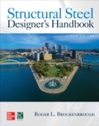 Structural Steel Designer's Handbook, Sixth Edition - Book
