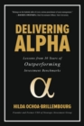 Delivering Alpha: Lessons from 30 Years of Outperforming Investment Benchmarks - Book