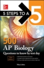 5 Steps to a 5: 500 AP Biology Questions to Know by Test Day, Third Edition - Book