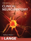 Clinical Neuroanatomy, Twentyninth Edition - Book