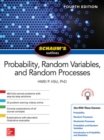 Schaum's Outline of Probability, Random Variables, and Random Processes, Fourth Edition - eBook