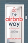 The Airbnb Way: 5 Leadership Lessons for Igniting Growth through Loyalty, Community, and Belonging - Book