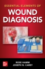Essential Elements of Wound Diagnosis - eBook