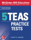 McGraw-Hill Education 5 TEAS Practice Tests, Fourth Edition - eBook