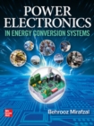Power Electronics in Energy Conversion Systems - Book