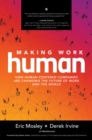 Making Work Human: How Human-Centered Companies are Changing the Future of Work and the World - eBook