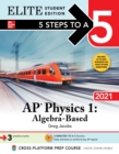 5 Steps to a 5: AP Physics 1 "Algebra-Based" 2021 Elite Student Edition - eBook
