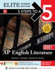 5 Steps to a 5: AP English Literature 2021 Elite Student edition - eBook