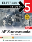 5 Steps to a 5: AP Macroeconomics 2021 Elite Student Edition - eBook