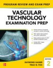 Vascular Technology Examination PREP, Second Edition - eBook