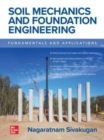 Soil Mechanics and Foundation Engineering: Fundamentals and Applications - Book